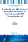 Image for Terahertz and mid infrared radiation: detection of explosives and CBRN (using terahertz)