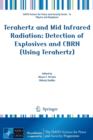 Image for Terahertz and mid infrared radiation: Detection of explosives and CBRN (Using Terahertz)
