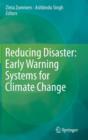 Image for Reducing disaster  : early warning systems for climate change