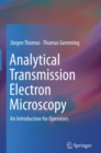 Image for Analytical transmission electron microscopy: an introduction for operators