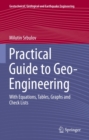 Image for Practical guide to geo-engineering: with equations, tables, graphs and check lists