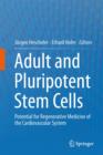 Image for Adult and pluripotent stem cells  : potential for regenerative medicine of the cardiovascular system