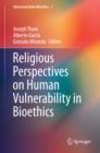 Image for Religious perspectives on human vulnerability in bioethics