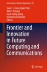 Image for Frontier and innovation in future computing and communications