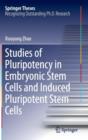 Image for Studies of pluripotency in embryonic stem cells and induced pluripotent stem cells