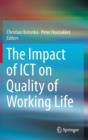 Image for The Impact of ICT on Quality of Working Life