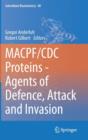 Image for MACPF/CDC proteins  : agents of defence, attack and invasion