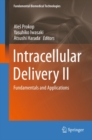 Image for Intracellular delivery II: fundamentals and applications
