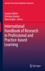 Image for International Handbook of Research in Professional and Practice-based Learning