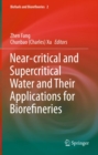 Image for Near-critical and supercritical water and their applications for biorefineries : 2
