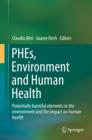 Image for PHEs, environment and human health: potentially harmful elements in the environment and the impact on human health