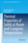 Image for Thermal properties of solids at room and cryogenic temperatures