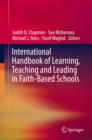 Image for International handbook of learning, teaching and leading in faith-based schools