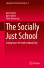 Image for The socially just school: making space for youth to speak back