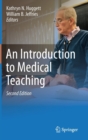 Image for An introduction to medical teaching