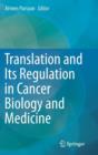 Image for Translation and Its Regulation in Cancer Biology and Medicine