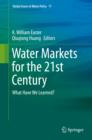 Image for Water markets for the 21st century: what have we learned?