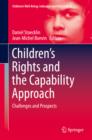 Image for Children&#39;s rights and the capability approach: challenges and prospects