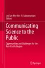 Image for Communicating science to the public: opportunities and challenges for the Asia-Pacific Region