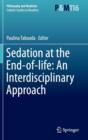 Image for Sedation at the End-of-life: An Interdisciplinary Approach