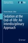 Image for Sedation at the end-of-life: an interdisciplinary approach : volume 116