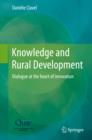 Image for Knowledge and rural development: dialogue at the heart of innovation
