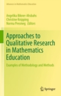 Image for Approaches to Qualitative Research in Mathematics Education: Examples of Methodology and Methods