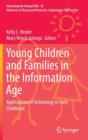 Image for Young children and families in the information age  : applications of technology in early childhood