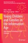 Image for Young children and families in the information age: applications of technology in early childhood : 10