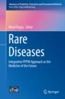 Image for Rare diseases: integrative PPPM approach as the medicine of the future
