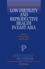 Image for Low fertility and reproductive health in East Asia