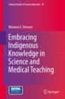 Image for Embracing indigenous knowledge in science and medical teaching