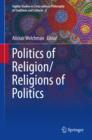 Image for Politics of religion/religions of politics : 8