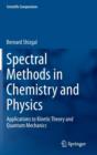 Image for Spectral Methods in Chemistry and Physics