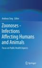 Image for Zoonoses - Infections Affecting Humans and Animals