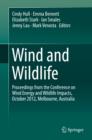 Image for Wind and wildlife: proceedings from the Conference on Wind Energy and Wildlife Impacts, October 2012, Melbourne, Australia