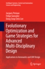 Image for Evolutionary Optimization and Game Strategies for Advanced Multi-Disciplinary Design: Applications to Aeronautics and UAV Design : Volume 75