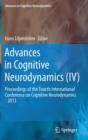 Image for Advances in cognitive neurodynamics (IV)  : proceedings of the Fourth International Conference on Cognitive Neurodynamics - 2013