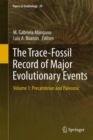 Image for The trace-fossil record of major evolutionary events.: (PreCambrian and Paleozoic)