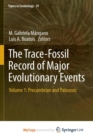 Image for The Trace-Fossil Record of Major Evolutionary Events