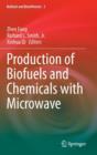 Image for Production of Biofuels and Chemicals with Microwave