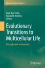 Image for Evolutionary Transitions to Multicellular Life: Principles and mechanisms : 2