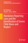 Image for Mandatory Reporting Laws and the Identification of Severe Child Abuse and Neglect : 4