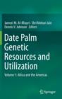 Image for Date Palm Genetic Resources and Utilization : Volume 1: Africa and the Americas