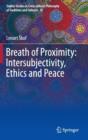 Image for Breath of proximity  : intersubjectivity, ethics and peace