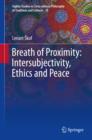 Image for Breath of proximity: intersubjectivity, ethics and peace : 10