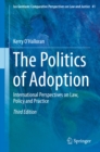 Image for Politics of Adoption: International Perspectives on Law, Policy and Practice