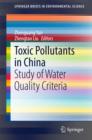Image for Toxic pollutants in China: study of water quality criteria