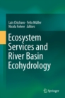 Image for Ecosystem Services and River Basin Ecohydrology