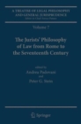 Image for A Treatise of Legal Philosophy and General Jurisprudence : Volume 7: The Jurists’ Philosophy of Law from Rome to the Seventeenth Century, Volume 8: A History of the Philosophy of Law in The Common Law